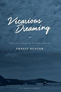bokomslag Vicarious Dreaming: With Jack Idriess on Madman's Island