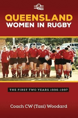 Tasi Woodard - Queensland Women in Rugby, Häftad