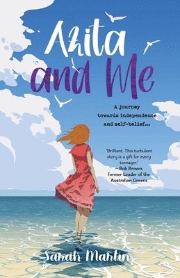 bokomslag Azita and Me: A journey towards independence and self belief...