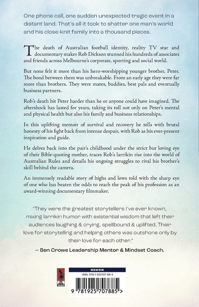 Peter Dickson - He Was My Brother: The Story of Rob Dickson and Me, Häftad