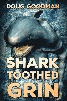 bokomslag Shark Toothed Grin