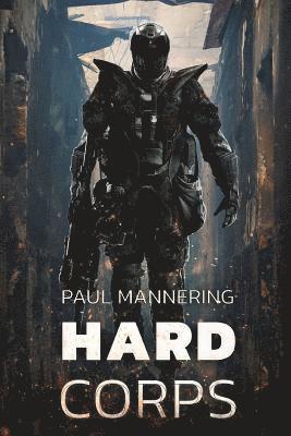 Paul Mannering - Hard Corps, Häftad