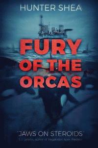 bokomslag Fury Of The Orcas