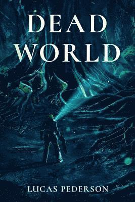 Lucas Pederson - Dead World, Häftad