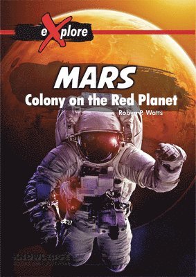 Mars: Colony on the Red Planet 1