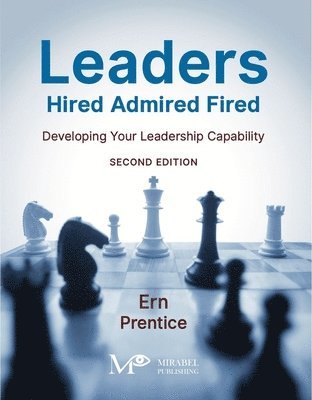Prentice, E: Leaders - Hired, Admired, Fired
