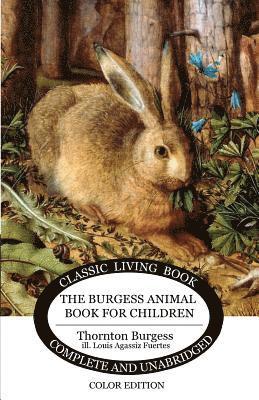 Thornton Burgess - Burgess Animal Book for Children - Color Edition, Häftad