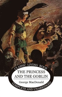 George MacDonald - Princess and the Goblin, Häftad