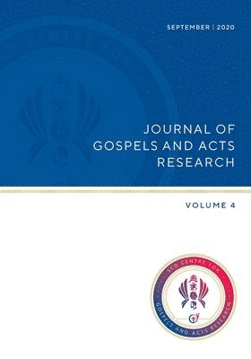 Craig S Keener, Craig a Evans, Peter G Bolt - Journal of Gospels and Acts Research. Volume 4, Häftad