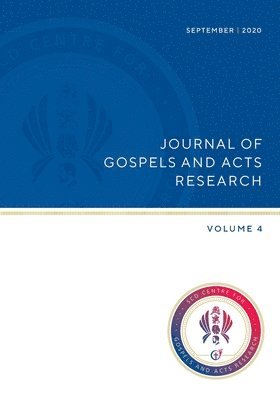 Journal of Gospels and Acts Research. Volume 4 1