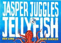 bokomslag Jasper Juggles Jellyfish