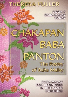 Chakapan Baba Panton or The Poetry of Baba Malay: The Poetry of Baba Malay