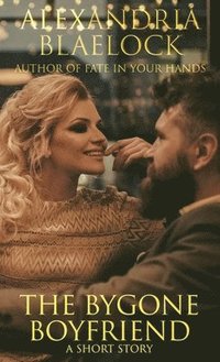 bokomslag Bygone Boyfriend