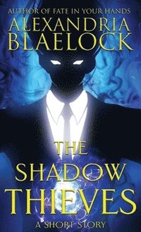 bokomslag The Shadow Thieves