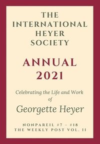 bokomslag The International Heyer Society Annual 2021