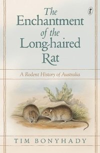 bokomslag Enchantment of the Long-haired Rat