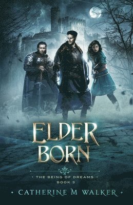 Catherine M Walker - Elder Born, Häftad