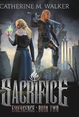 Catherine M Walker - Sacrifice, Inbunden