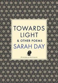 bokomslag Towards Light: & Other Poems