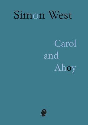 Carol and Ahoy 1