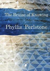 bokomslag The Bruise of Knowing