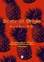 David Owen Kelly - State of Origin, Häftad