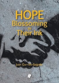 bokomslag Hope Blossoming In Their Ink