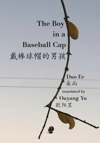 bokomslag Boy In A Baseball Cap