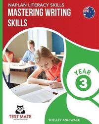 bokomslag NAPLAN LITERACY SKILLS Mastering Writing Skills Year 3