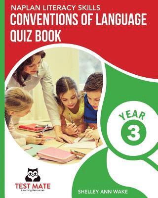 NAPLAN LITERACY SKILLS Conventions of Language Quiz Book Year 3 1