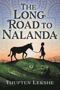 bokomslag Long Road to Nalanda
