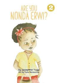 bokomslag Are You Nonda Erwi?