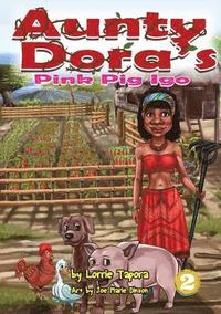 bokomslag Aunty Dora's Pink Pig Igo