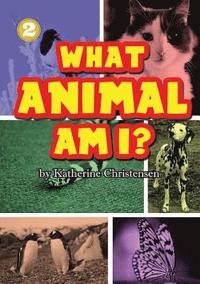 bokomslag What Animal Am I?