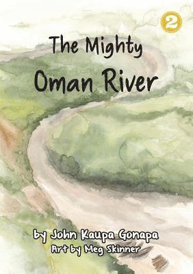 The Mighty Oman River 1