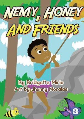 Bridgette Mirio, Jhunny Moralde - Nemy, Honey And Friends, Häftad