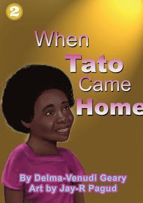 When Tato Came Home 1