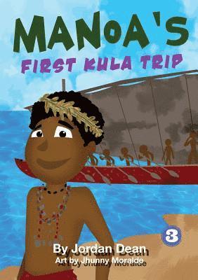Manoa's first Kula Trip 1