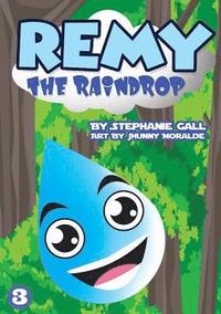 bokomslag Remy the Raindrop