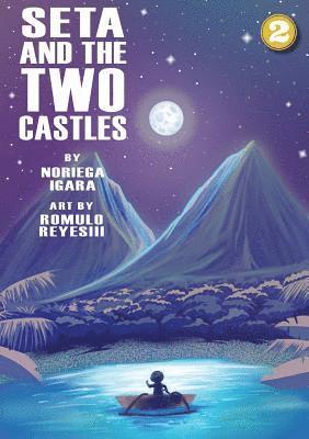 Seta and The Two Castles 1
