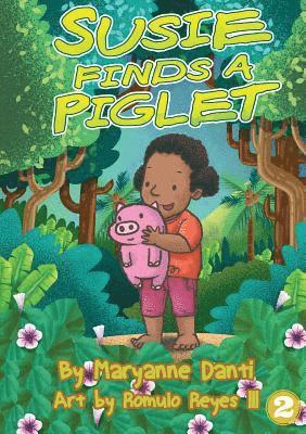 Susie Finds A Piglet 1