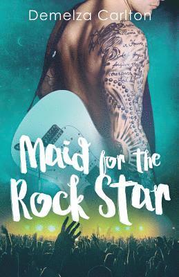 Maid for the Rock Star 1
