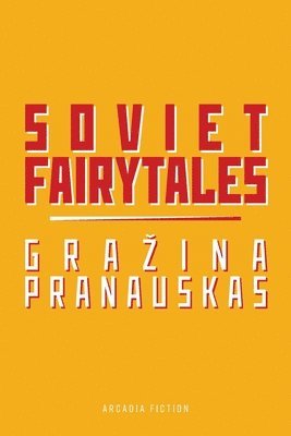 bokomslag Soviet Fairytales