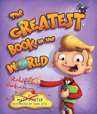 Matt Porter - The Greatest Book in the World, Inbunden