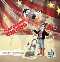 bokomslag Playground Circus