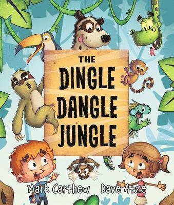 Mark Carthew - The Dingle Dangle Jungle, Inbunden