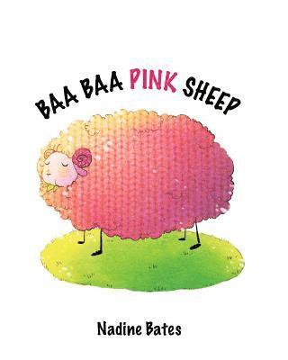 Nadine Bates - Baa Baa Pink Sheep, Häftad