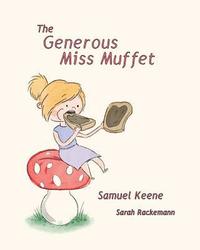bokomslag Generous Miss Muffet