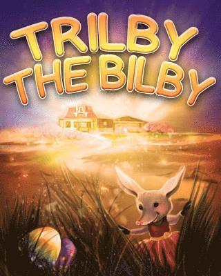 Trilby the Bilby 1