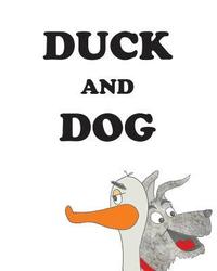 bokomslag Duck and Dog